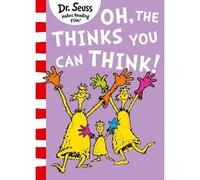 Oh, The Thinks You Can Think ! - Docteur Seuss - Harper Collins/libri - broché - Document jeunesse