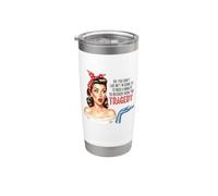 Oh, tu ne m'aimes pas, survis de la tragédie Gobelet isotherme en acier inoxydable double paroi