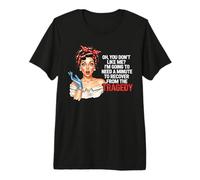 Oh, tu ne m'aimes Pas, survis de la tragédie T-Shirt Haut de Gamme