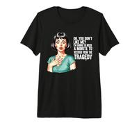 Oh, tu ne m'aimes Pas, survis de la tragédie T-Shirt Haut de Gamme