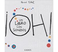 Oh! Un Libro Con Sonidos - [Livre en VO] Tullet, Herve (Auteur)