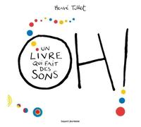 Oh ! Un Livre Qui Fait Des Sons