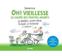Oh! vieillesse - la galere des proches aidants