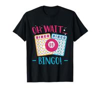 Oh Wait…. Bingo! Joueur de Bingo T-Shirt