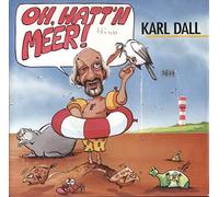 Oh, Watt'n Meer/Dicht Daneben Ist Auch Vorbei [Import]