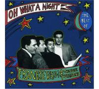 Oh What a Night: Best of