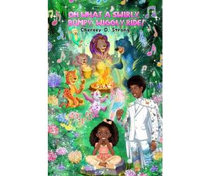 OH What a Swirly, Bumpy, Wiggly Ride; Chapter Book Series for Girls Ages 6-9 Book 1: Join Sasha as She Discovers the Magic at The Nature's Adventure ... Animal Band at The Splashy Ocean Concert!