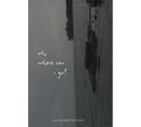 oh, where can i go