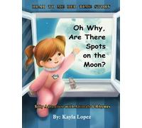 Oh Why Are There Spots On The Moon