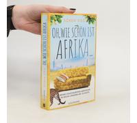 Oh, Wie Schön Ist Afrika ...