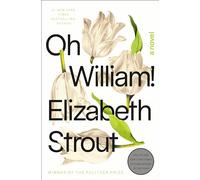 Oh William!: A Novel