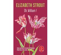 Oh, William ! - Elizabeth Strout - Lgf - Poche - Roman