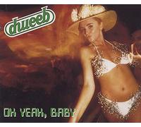 Dweeb - Oh Yeah, Baby [Import]