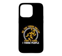 Oh You Throw Balls That's Cool I Throw People Coque pour iPhone 15 Pro Max