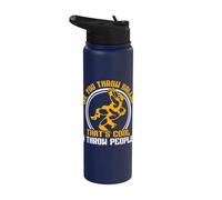 Oh You Throw Balls That's Cool I Throw People Stainless Steel Insulated Water Bottle