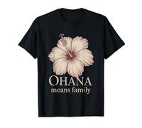 Ohana Signifie « Sentiment Familial hawaïen » T-Shirt