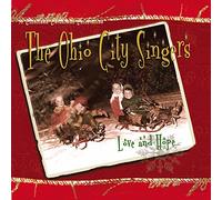 Ohio City Singers,the - Love and Hope (CD Digipak)