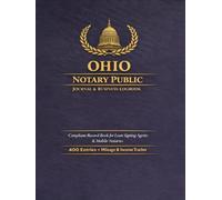Ohio Notary Public Journal: Professional Notarial Record Logbook for Ohio Notaries - 400 Entries