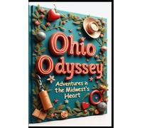 Ohio Odyssey Adventures in the Midwest's Heart: Heartland Discoveries: Must-See Destinations. Buckeye State Journeys: An Ohio Travel Companion. Discovering America's Heartland Gem. Beyond Cleveland.