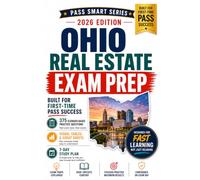 Ohio Real Estate Exam Prep 2026-2027: 375 Practice Questions, PSI-Style Exams, Ohio Law, Visual Study Tools, Exam Traps & 48-Hour Cram Plan