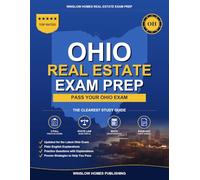 Ohio Real Estate Exam Prep: Step-by-Step Study Guide to Pass Your Salesperson License Exam With Practice Tests, Math, and State Law Made Easy