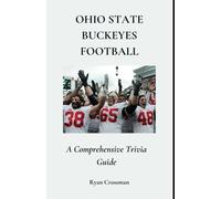 Ohio State Buckeyes Football: A Comprehensive Trivia Guide