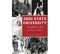 Ohio State University Student Life In The 1960s
