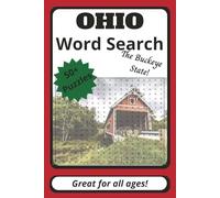 Ohio Word Search Puzzle Book: Word Searches with Easy to Read Print about The State of Ohio | 6 x 9 inches, 110 pages | 50+ Puzzles | Great Gift for Traveling, Holidays, and Free Time