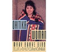 Ohitika Woman Mary Brave Bird, Richard Erdoes (Auteur)