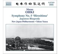 Ohki – Rhapsodie japonaise / Symphonie n°5 – NAXOS