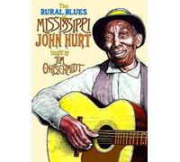 Ohlschmidt, Jim - The Rural Blues of Mississippi John Hurt [Import Belge]