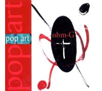 Ohm-G - Pop Art