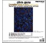 Ohm Guru - I Wonder / Heart And Soul / Hotel Capri