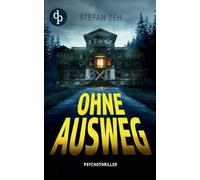 Ohne Ausweg Der nervenaufreibende Psychothriller, in dem ein Escape Room zur tödlichen Falle wird