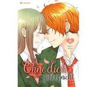 Ohne dich geht es nicht - Band 6 | Ayuko Hatta Ayuko HattaAyuko Hatta (Auteur)