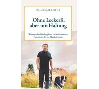 Ohne Leckerli, aber mit Haltung: Warum echte Bindung keine Leckerlis braucht. Von einem, der von Hunden lernte.