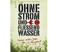 Ohne Strom Und Fließend Wasser