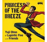 Ohno, Yuji / Lupintic Five - Princess of The Breeze [Import]