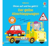Ohren auf und los geht's! Der gelbe Abschleppwagen: Soundbuch begleitet einen Abschleppdienst und zeigt Kindern, wie z. B. Motorenstarten oder das ... in zwei Stufen - für Kinder ab 1 Jahr