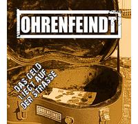 Ohrenfeindt - Das Geld Liegt auf der Straße (Ltd. Picture Disc)