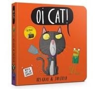 Oi Cat! Board Book