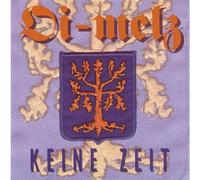 Oi-Melz - Keine Zeit