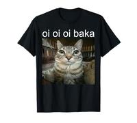 Oi Oi Oi Baka T-Shirt