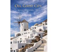 Oia. Ghost City: Santorini Island, Cyclades