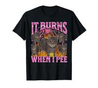 Oia Oia Cat Meme Bootleg Inscription It Burns When I Pee T-Shirt