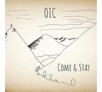 Oic - Come and Stay [Import]