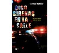 Oigo Sirenas En La Calle - Adrian McKinty Adrian Mckinty (Auteur)