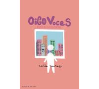 Oigo Voces: Relatos De La Cruda Realidad