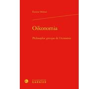 Oikonomia - Philosophie Grecque De L'économie