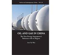 Oil and Gas in China, Series on Contemporary China Lim Tai Wei (Auteur)